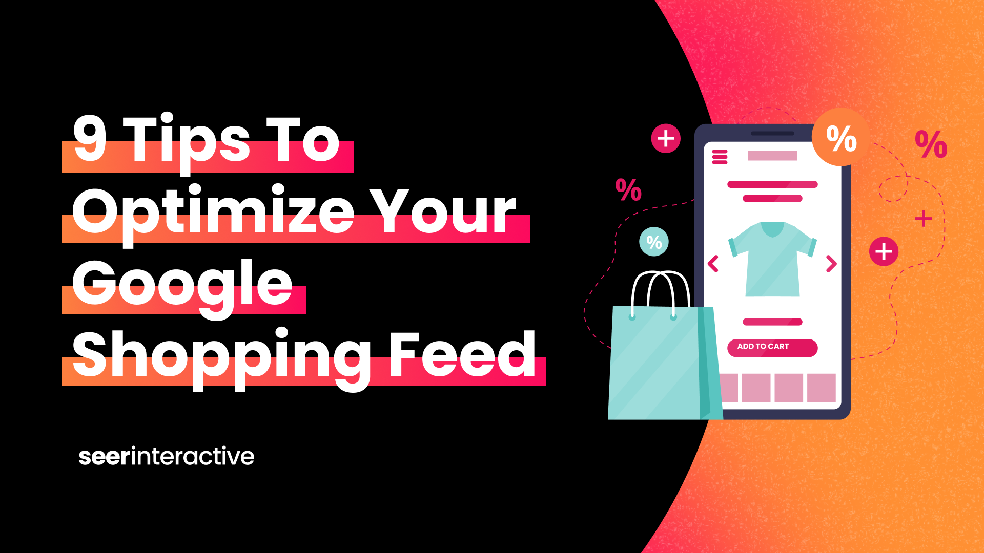 9 tips to optimize your Google shopping feed