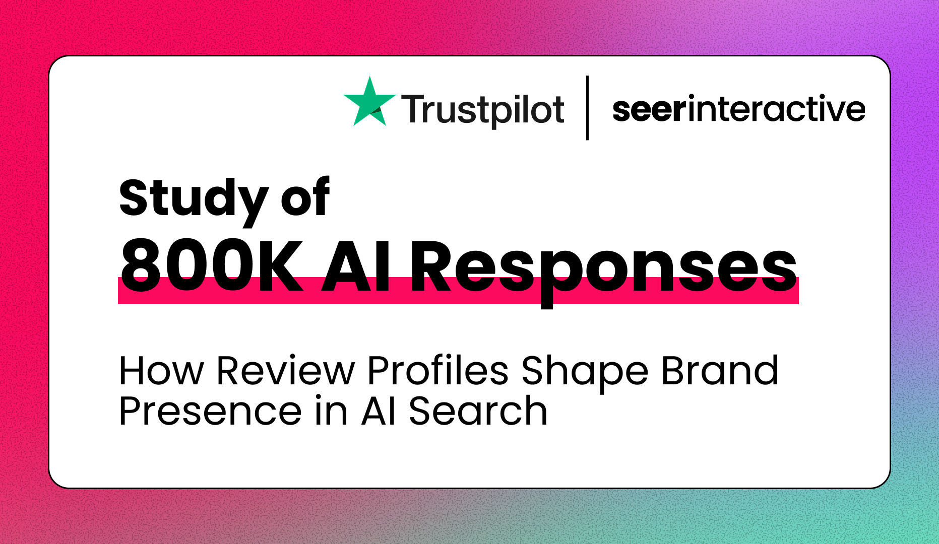 Study of 800K AI Responses: How Review Profiles Shape Brand Presence in AI Search